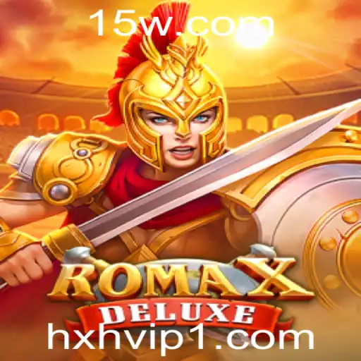 Descubra o Mundo Fascinante de RomaXDeluxe: A Emoção do Jogo Encontra a Estratégia